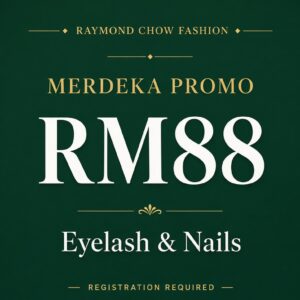 Merdeka Promo – Eyelash / Nails RM88